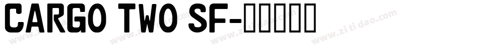 Cargo Two SF字体转换
